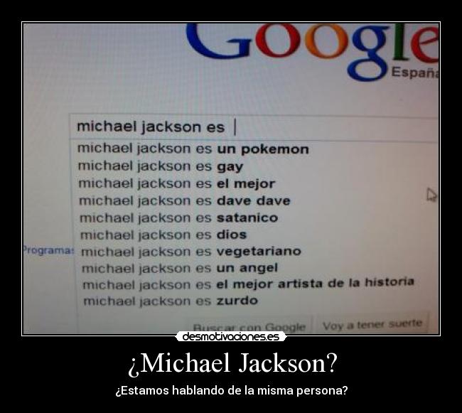 ¿Michael Jackson? - ¿Estamos hablando de la misma persona?