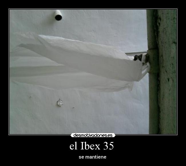 carteles ibex desmotivaciones