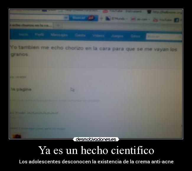 Ya es un hecho cientifico - Los adolescentes desconocen la existencia de la crema anti-acne
