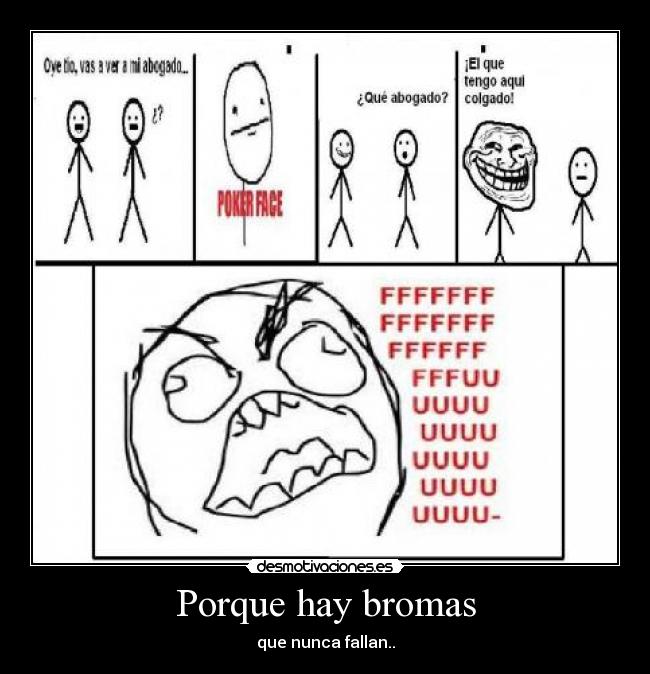 Porque hay bromas -