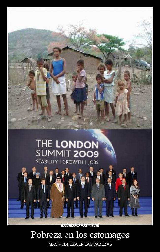 Pobreza en los estomagos - MAS POBREZA EN LAS CABEZAS