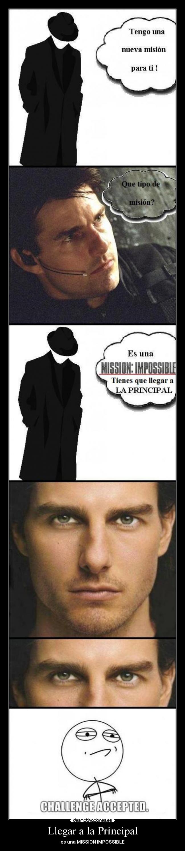 Llegar a la Principal - es una MISSION IMPOSSIBLE