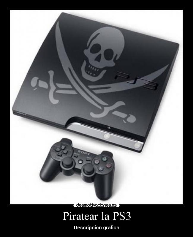 Piratear la PS3 -