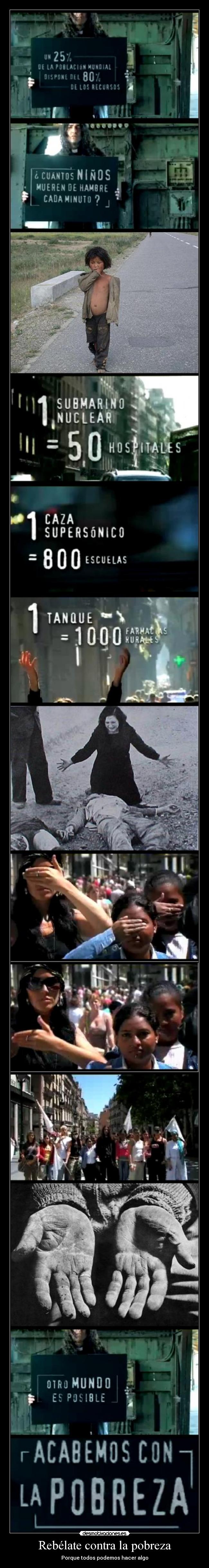 Rebélate contra la pobreza - Porque todos podemos hacer algo