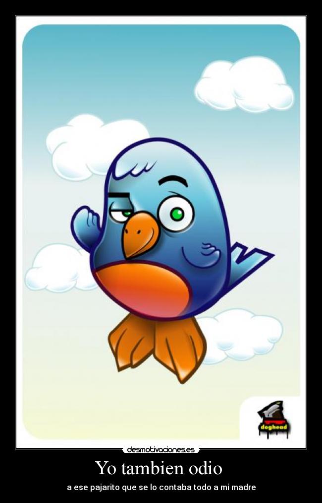 Yo tambien odio -