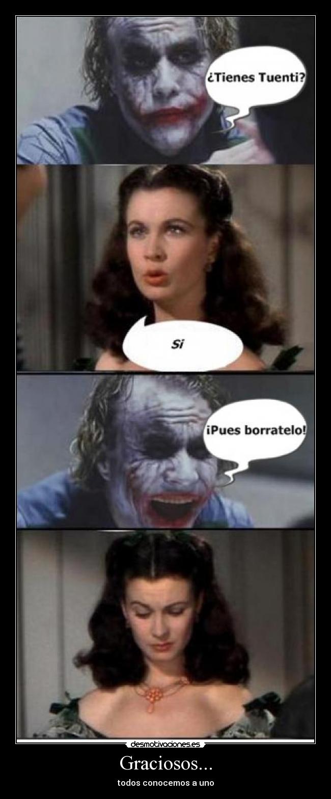 Graciosos... - todos conocemos a uno