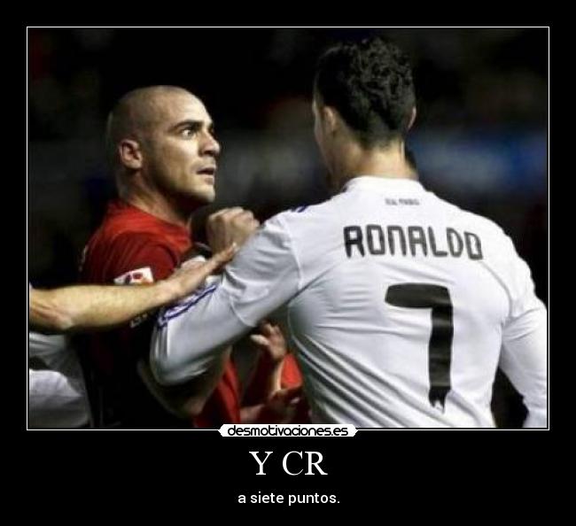 Y CR - a siete puntos.