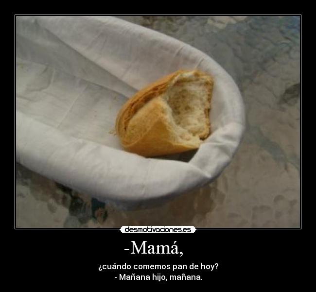 -Mamá, -