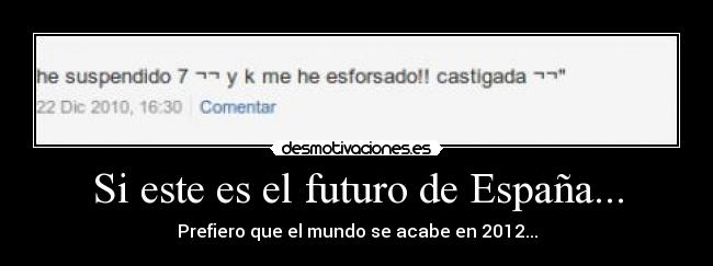 Si este es el futuro de España... - 