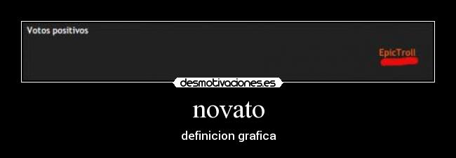 novato - definicion grafica