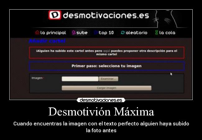 Desmotivión Máxima - Cuando encuentras la imagen con el texto perfecto alguien haya subido la foto antes