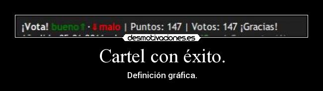 Cartel con éxito. -