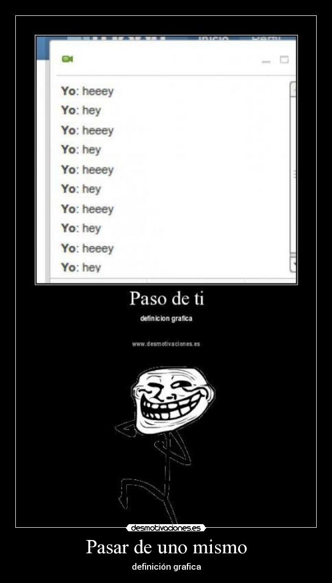 Pasar de uno mismo - definición grafica