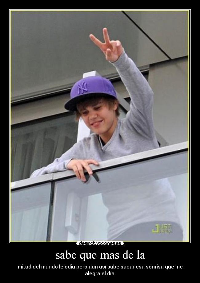 sabe que mas de la -