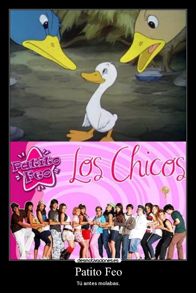 Patito Feo -