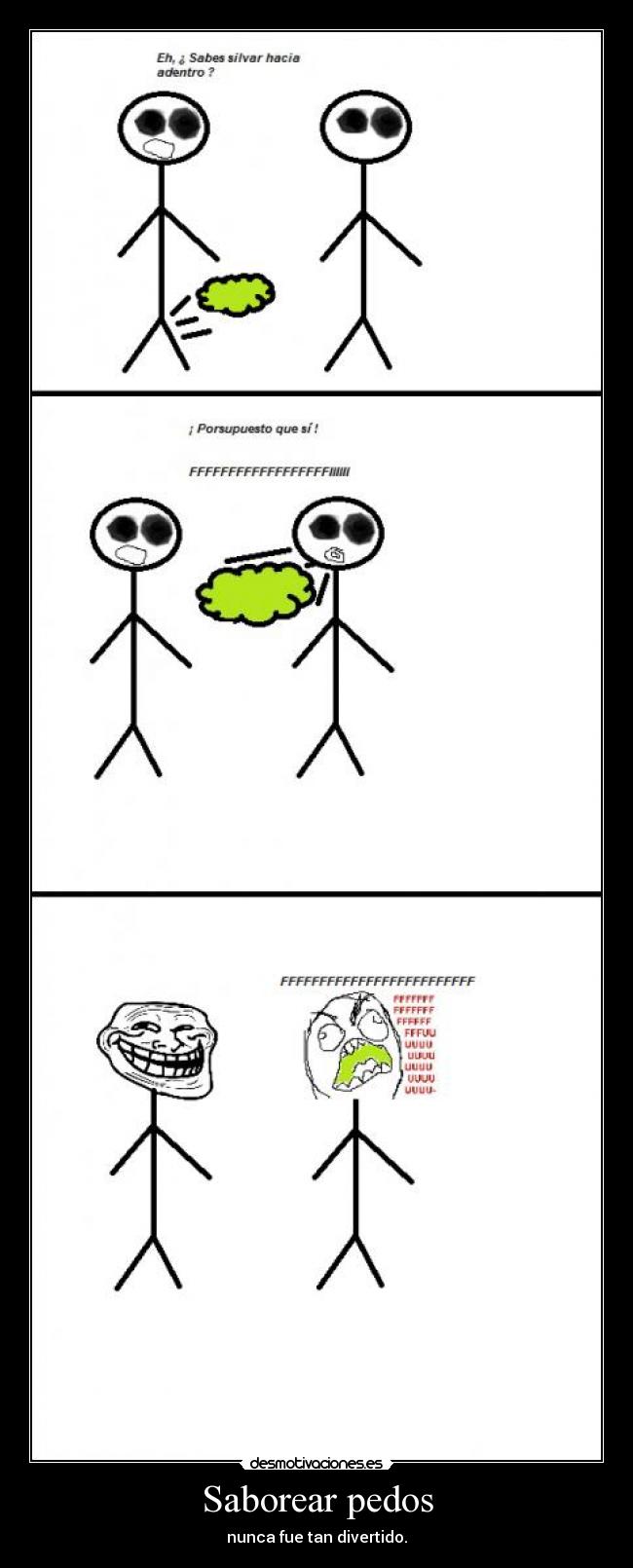 Saborear pedos - nunca fue tan divertido.