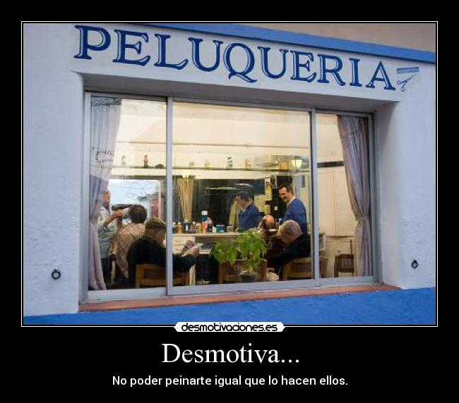Desmotiva... - 
