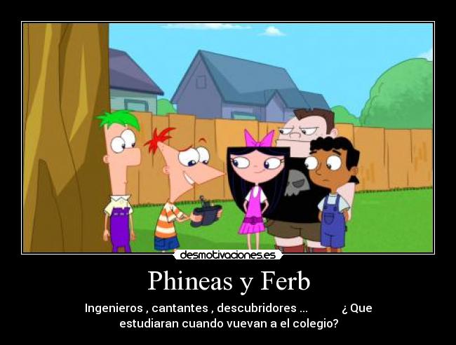 Phineas y Ferb -