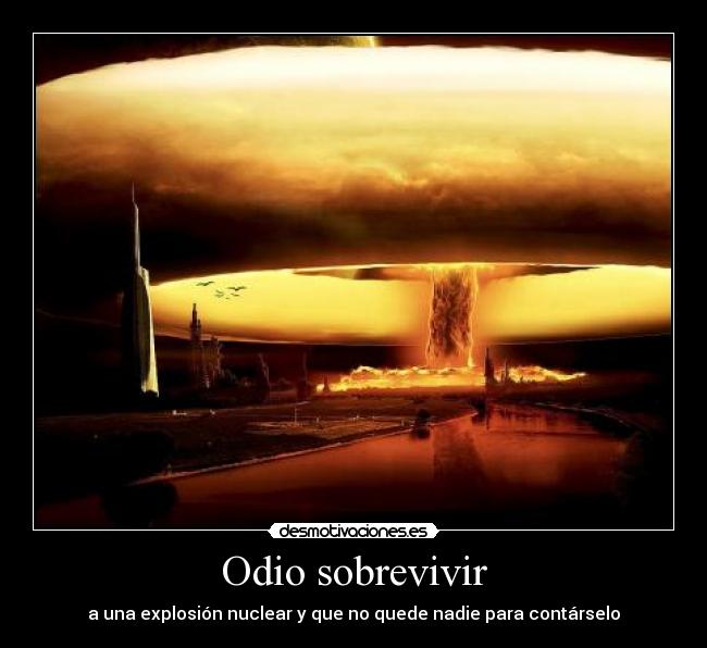 Odio sobrevivir -