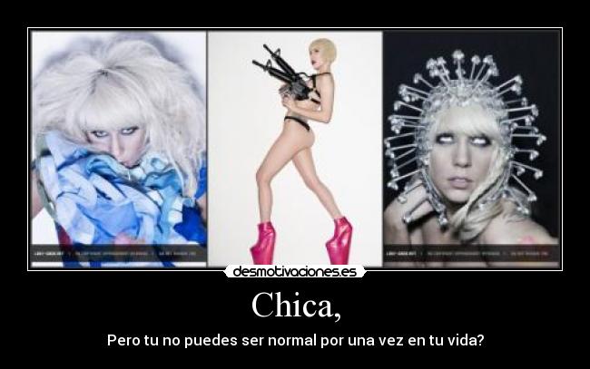 Chica, - 