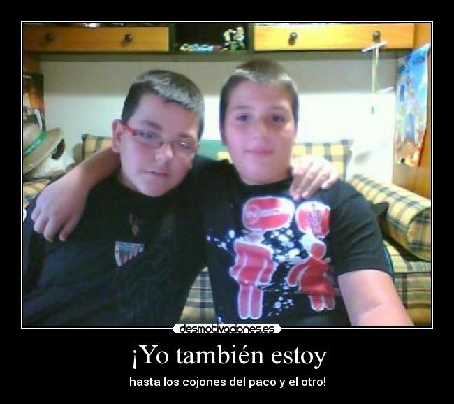 ¡Yo también estoy - 