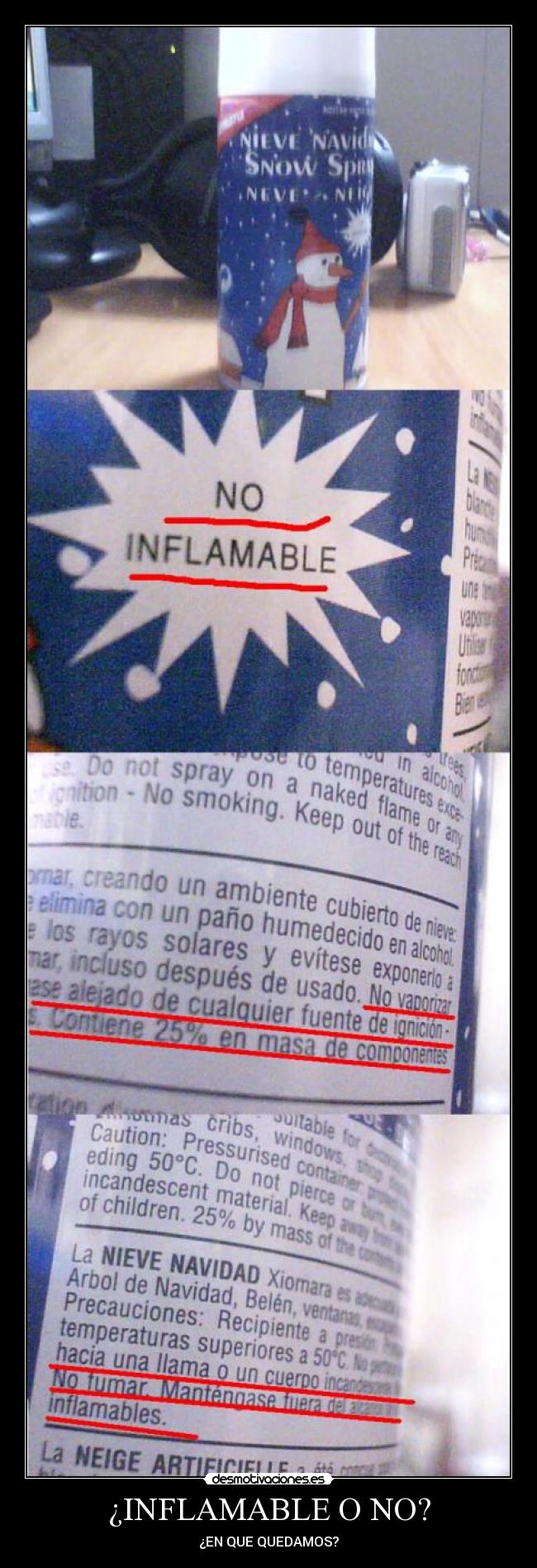 ¿INFLAMABLE O NO? - ¿EN QUE QUEDAMOS?