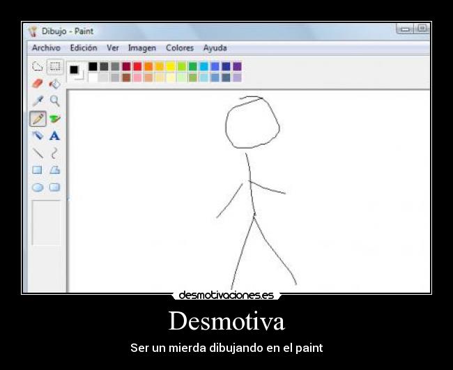 Desmotiva - Ser un mierda dibujando en el paint