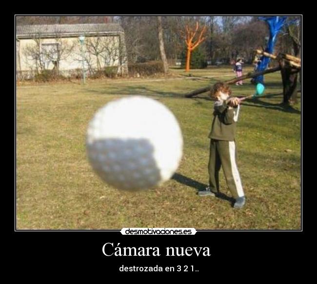 Cámara nueva -