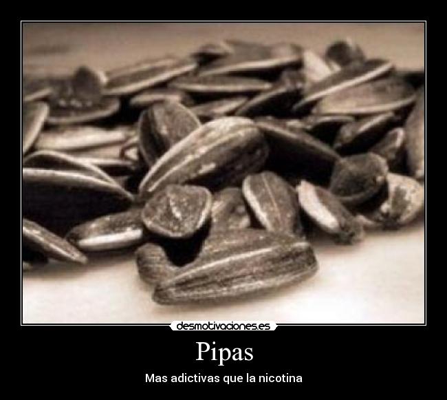 Pipas - Mas adictivas que la nicotina