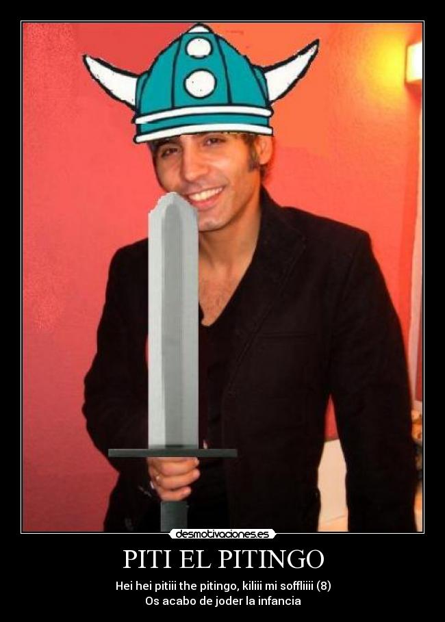 PITI EL PITINGO -