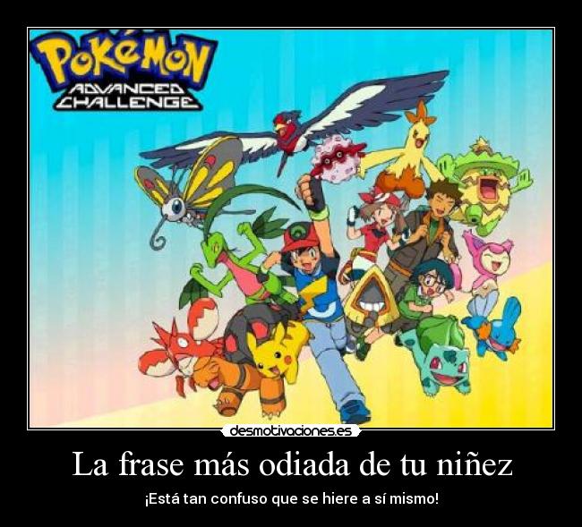 La frase más odiada de tu niñez - ¡Está tan confuso que se hiere a sí mismo!