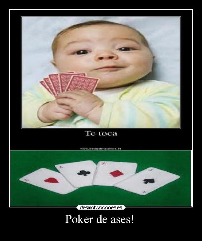Poker de ases! -