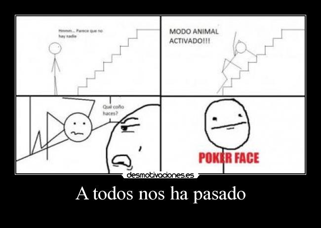 A todos nos ha pasado -