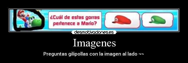 Imagenes - Preguntas gilipollas con la imagen al lado ¬¬ 