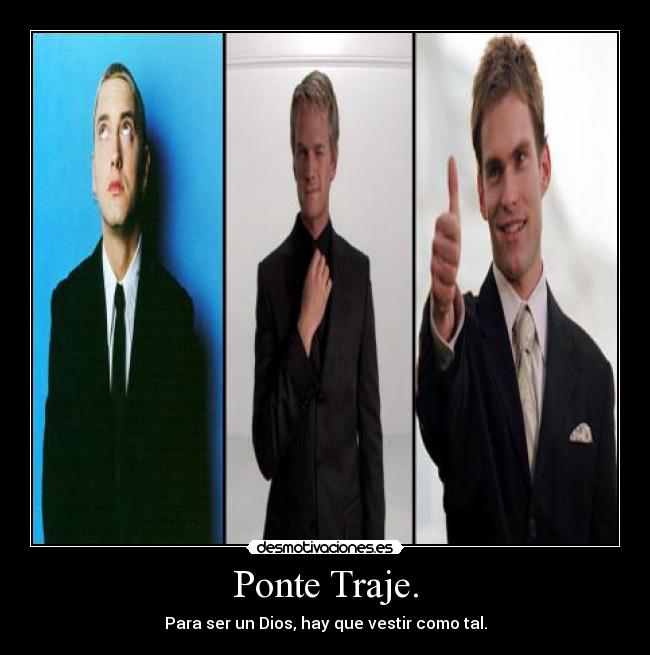 Ponte Traje. -