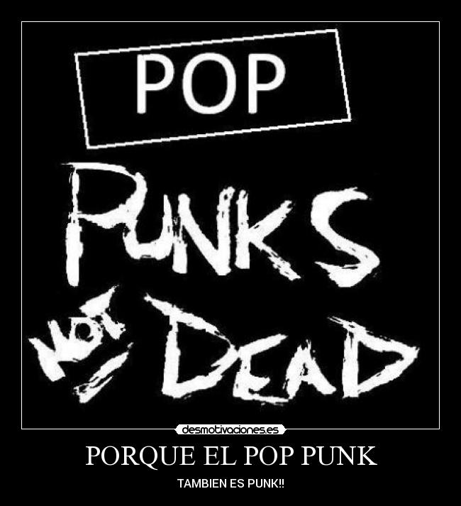 PORQUE EL POP PUNK - 