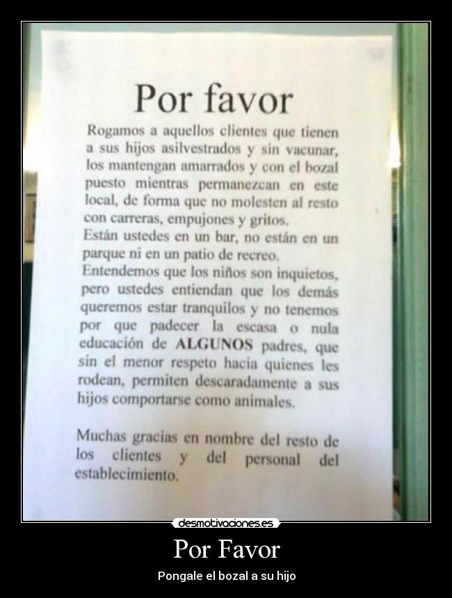 Por Favor - Pongale el bozal a su hijo