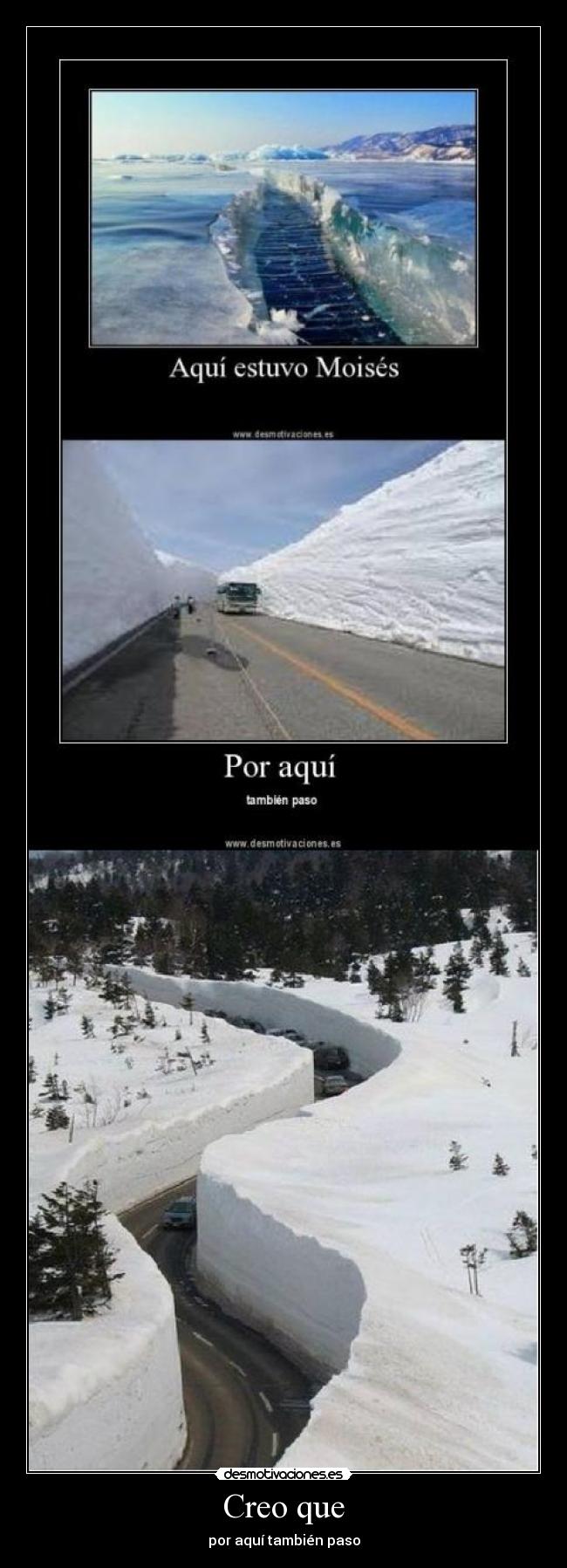 Creo que - por aquí también paso