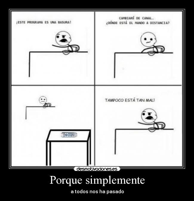 carteles porque simplemente desmotivaciones