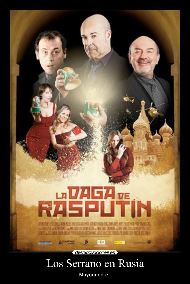 Los Serrano en Rusia - Mayormente...