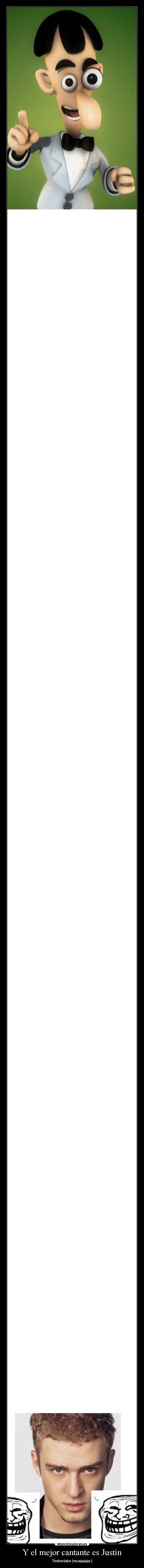 Y el mejor cantante es Justin -
