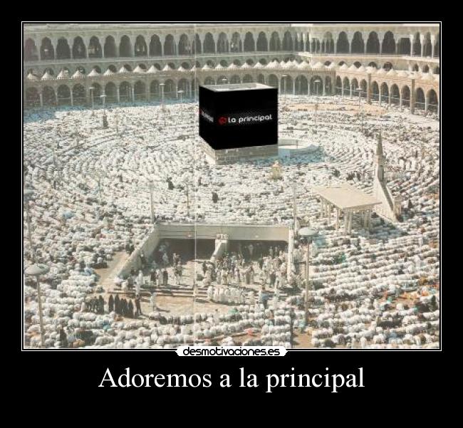 Adoremos a la principal -