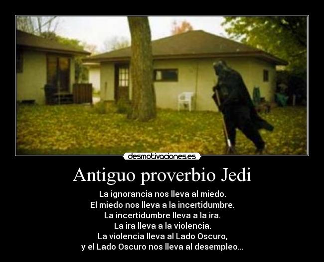 carteles antiguo proverbio jedi desmotivaciones