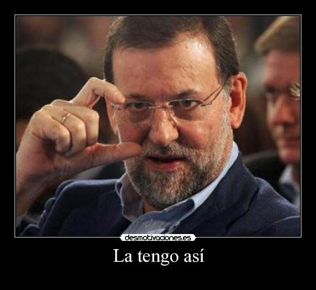 La tengo así - 