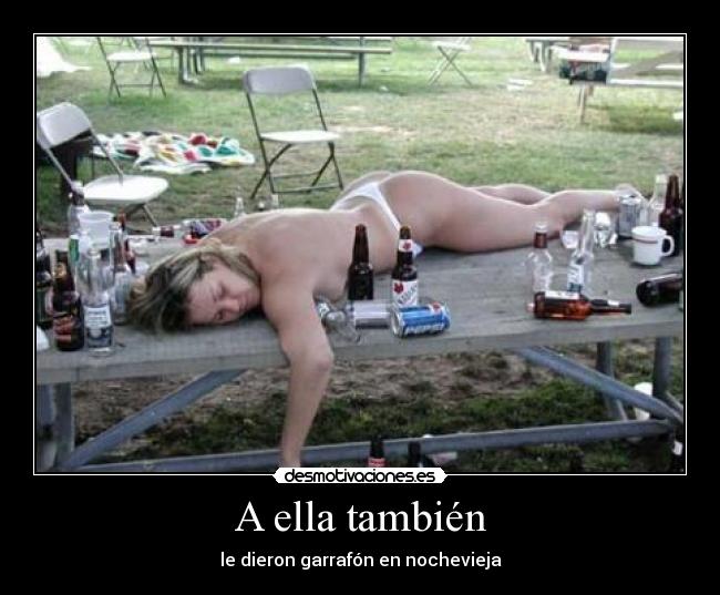 A ella también - le dieron garrafón en nochevieja