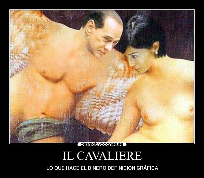 IL CAVALIERE - LO QUE HACE EL DINERO DEFINICION GRÁFICA