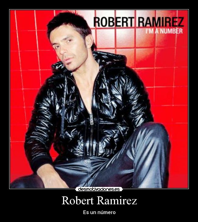 Robert Ramirez - Es un número