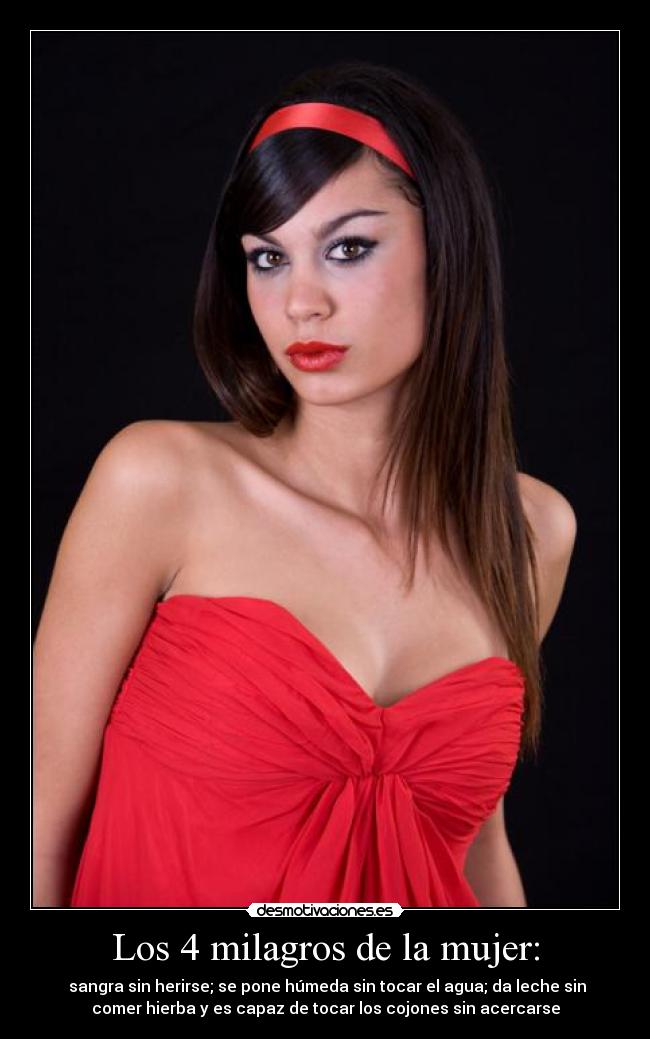 Los 4 milagros de la mujer: -