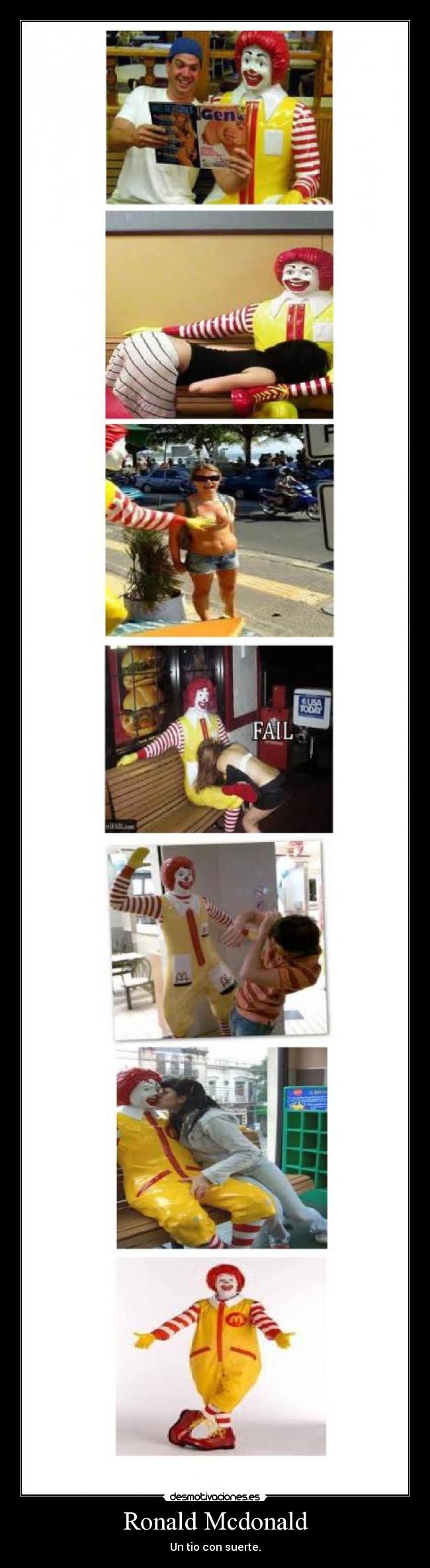 Ronald Mcdonald - Un tio con suerte.