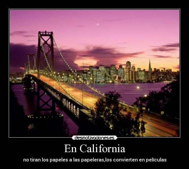 carteles california desmotivaciones